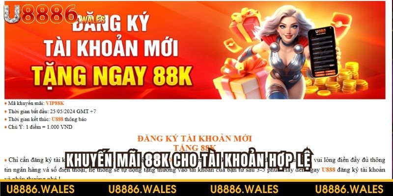 Khuyến mãi U888 thưởng ngay 88K cho tài khoản mới