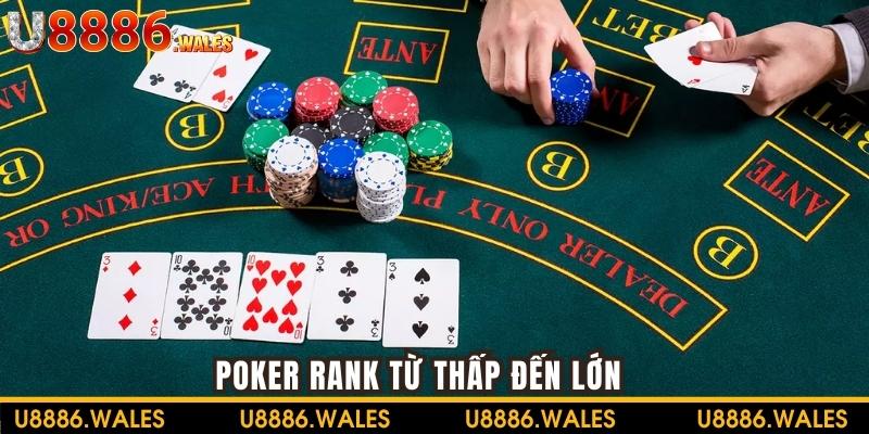 Poker Rank từ thấp đến lớn