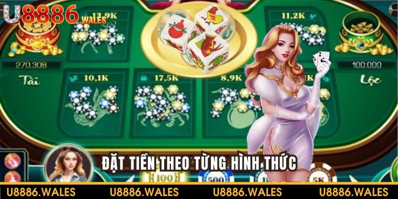 Đặt tiền vào các hình thức cược của Bầu cua online