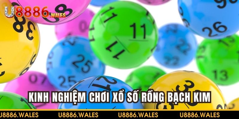Kinh nghiệm chơi xổ số lâu năm