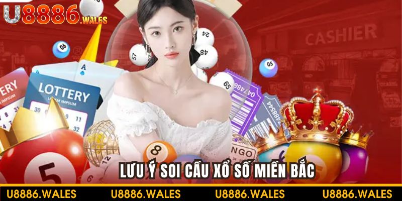 Chú ý cần nhớ khi soi cầu xổ số
